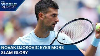 Novak Djokovic Eyes More Slam Glory | The World Report