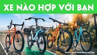 Hướng dẫn chọn dòng xe đạp phù hợp với sở thích thể thao của bạn