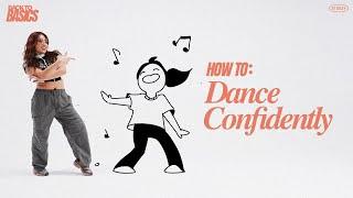 How To Dance Confidently | Back to Basics