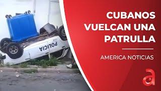 Cubanos vuelcan una patrulla en medio de las manifestaciones contra la dictadura cubana