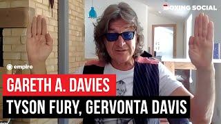 Gareth A. Davies On Tyson Fury, Gervonta Davis, Saudi League Rumours