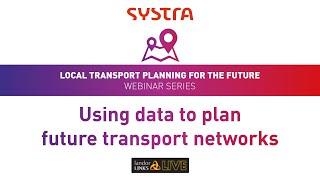 Using data to plan future transport networks