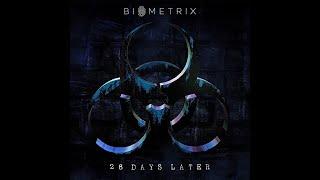 Biometrix - 28 Days Later (FREE DOWNLOAD LINK IN DESC)