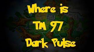 Where Is: TM 97 - Dark Pulse (Pokemon X/Y)