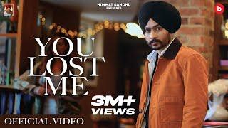 You Lost Me (Official Video) Himmat Sandhu | My Game Album |