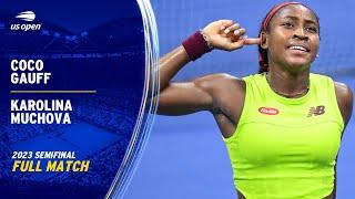 Coco Gauff vs. Karolina Muchova Full Match | 2023 US Open Semifinal