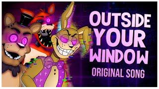 "Outside Your Window" | FNAF HELP WANTED SONG - (Original Song)