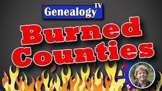 What are burned counties and how to research your family history in these counties?