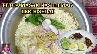 PETUA MEWANGI DAN MENYEDAPKAN NASI LEMAK #moktihchannel