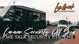 Does your Caravan have SECURITY? We talk security systems with RV Secure