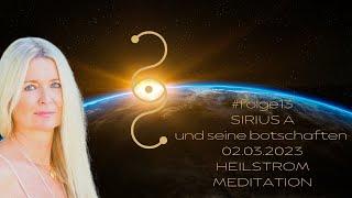 #SIRIUS ⭐#Heilstrom #meditation