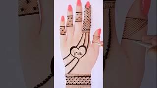 Heart Love mehndi design for Eid 2024 For Back Hand #mehndi #mehndidesigns #eidmehndidesign #henna