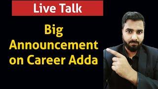 Big Announcement on Career adda 