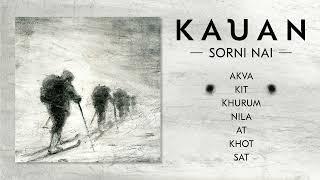 KAUAN - Sorni Nai [FULL ALBUM STREAM]