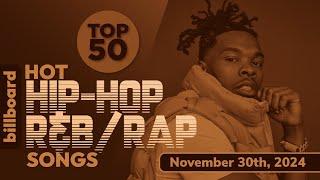 Billboard Hot R&B/Hip-Hop Songs Top 50 (+ Airplay | Digital Sales | Streaming) (November 30th, 2024)