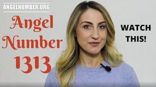 1313 ANGEL NUMBER - Meaning and Symbolism