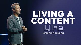 Living a Content Life | Pastor Daniel Floyd