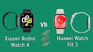 Redmi Watch 4 vs Huawei Watch Fit 3 - Comparison - Differences