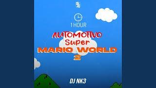 Automotivo Super Mario World 2 [1 HOUR]