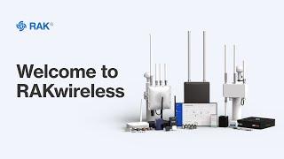 Welcome to RAKwireless #IoTMadeEasy