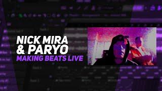 Paryo & Nick Mira Making Beats Live