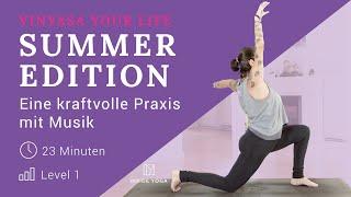 VYL SUMMER EDITION – eine kraftvolle Praxis mit Musik | Level 1