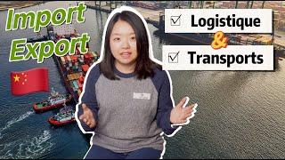 Import et Export - Logistique et Transports, comment ça marche ?