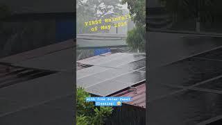 Finally! First Rainfall of May 2025 : with Free Solar Panel Cleaning