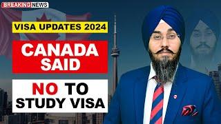 CANADA SAID NO TO STUDY VISA | STUDY VISA UPDATES 2024 | USA CANADA UK