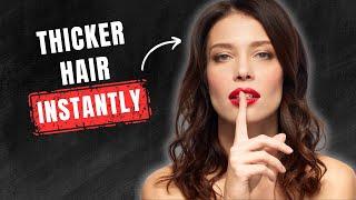 Do THIS to Make Your Thin/Fine Hair Look THICKER!