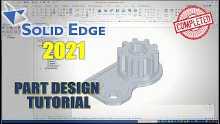 Solid Edge 2021 Part Design Tutorial For Beginner [COMPLETE]