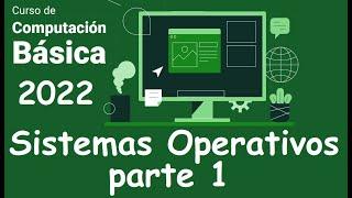 Curso completo de informática basica (computación) SISTEMAS OPERATIVOS parte 1 [video 10]