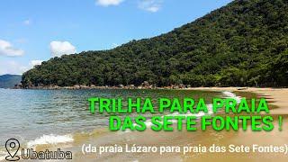 Trilha do Lázaro a Sete fontes