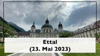 Ettal (23. Mai 2023)