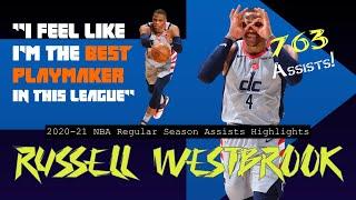 Russell Westbrook BEST Assists Highlights (Regular Season + Play-in) / 2020 - 21