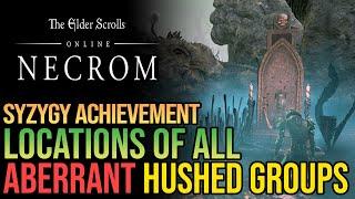 All Aberrant Hushed Groups ESO Necrom - Syzygy Achievement