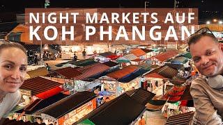 We explore the best night markets on Koh Phangan! [ Thailand 2024 ]