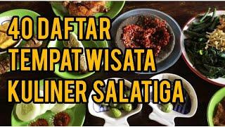 WISATA KULINER SALATIGA 40 TEMPAT TERKENAL ENAK DAN MURAH.