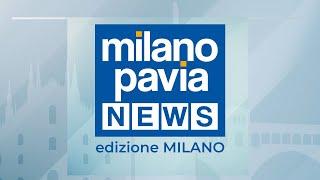 Milano Pavia NEWS – edizione MILANO - 19 dicembre 2023