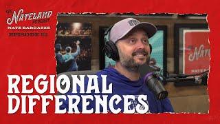 Nateland | Ep #83 - Regional Differences