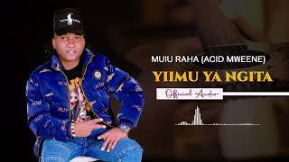 Muiu Raha - Yiimu ya Ngitaa  (OFFICIAL AUDIO)