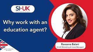 Why work with an education agent