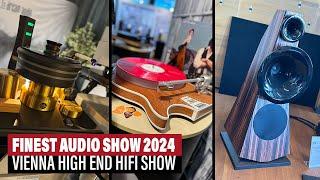 High End Finest Audio Show Vienna 2024  - The new venue for the world biggest hifi show!