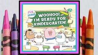  Woohoo! I'm Ready for Kindergarten! Read Aloud Kid's Book