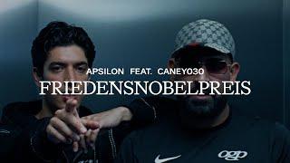 Apsilon feat. CANEY030 - Friedensnobelpreis (Prod. Arman & Bazzazian)