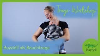 Buzzidil Trage-Workshop | Buzzidil vor dem Bauch – Anpassen, Einstellen, alle Details