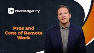 Pros and Cons of Remote Work - Introduction | Knowledgecity