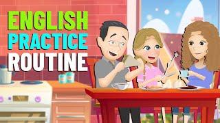 English Speaking Practice with Daily Routine Conversation | Improve Listening and Speaking Skills