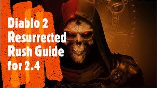 Diablo II D2R 2 4 Rush guide 20 min