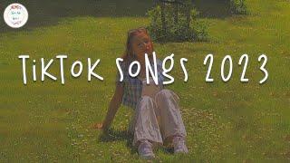 Tiktok songs 2023  Best tiktok songs 2023 ~ Trending tiktok songs